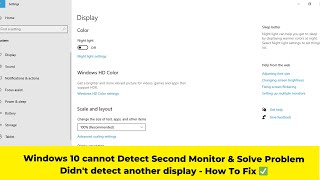 Windows 10 cannot Detect Second Monitor amp Solve Problem Didnt detect another display  How To Fix ✅ [upl. by Anattar]