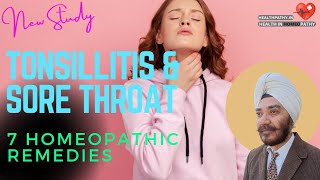 Tonsillitis And Sore Throat 7 Best Homeopathic Medicine [upl. by Plumbo]