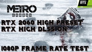 Metro Exodus RTX 2060 RTX amp DLSS ON 1080p Benchmark  High Preset [upl. by Kcirdehs]