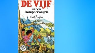 De vijf in een kampeerwagen  Luisterboek  deel 13 [upl. by Mihcaoj]