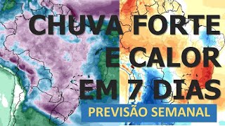 PREVISÃO SEMANAL  CHUVA FORTE VOLTA AO SUDESTE E NORTE  MUITO CALOR NO PAÍS  ATÉ 20 DE JANEIRO [upl. by Olympia]