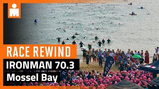 IRONMAN 703 Mossel Bay 2023  Race Rewind [upl. by Esertal]