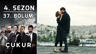 Çukur 4 Sezon 37 Bölüm Full HD [upl. by Naujik]