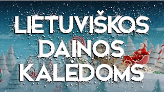 🎄Lietuviškų Dainų Rinkinys Kalėdoms 2022 • Lietuviška Muzika • Top Dainos [upl. by Nirak]