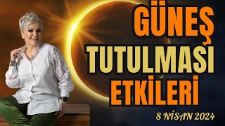 Güneş Tutulması ve Etkileri  8 Nisan 2024 I Ayşen Tok İle Vedik Astroloji [upl. by Greeson]