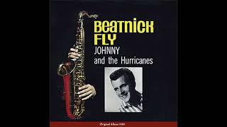 JOHNNY amp THE HURRICANES quotBEATNIK FLYquot 1960 MONOTOSTEREOMIX [upl. by Hermia]