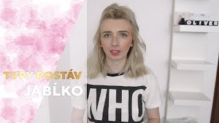 AKO SA OBLIECŤ AK STE TYP POSTAVY JABĹKO  HOW TO STYLE AN APPLE SHAPED BODY [upl. by Afatsuom]