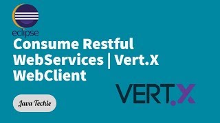 Consume Restful WebServices using VertX WebClient  Java Techie [upl. by Asilec]