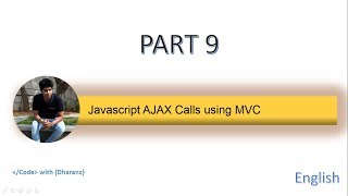 Javascript AJAX Calls in MVC  Part 9  ENGLISH  course  Dharanz [upl. by Allerus]