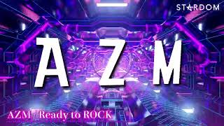 【入場曲】AZM（Azumi）  Ready to ROCK【Entrance Video】 [upl. by Constantia]