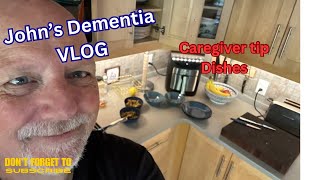 John’s Dementia Vlog  Caregiver tips [upl. by Riatsila846]