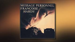 FRANCOISE HARDY  Message personnel [upl. by Aynotak555]