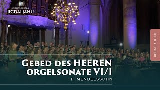 Gebed des HEEREN  sonate voor orgel opus 65 nr VII  Chr Koor Jigdaljahu [upl. by Ulberto252]