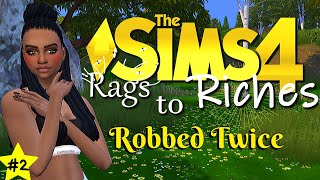 We Got Robbed  Rags to Riches Mega Challenge 🏡 Sims 4 2 [upl. by Atikin]