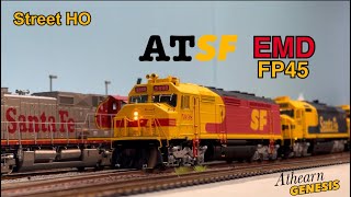 Street HOTH Unbox Athearn GENESIS ATSF FP45 [upl. by Laval]