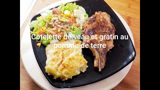 Côtelette de veau et gratin [upl. by Hsirahc]