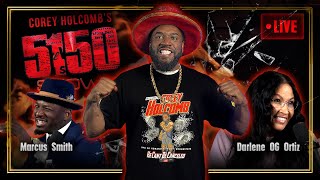 Corey vs Lames — The Corey Holcomb 5150 Show 61323 Feat Darlene Ortiz amp YouKnowMaaacus [upl. by Amein]