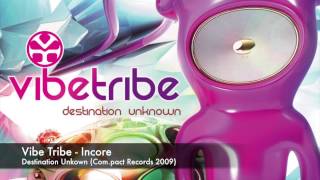 Vibe Tribe  Incore [upl. by Adrian]