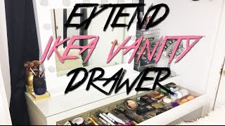 How To Extend Your Ikea Vanity Drawers [upl. by Elliott]