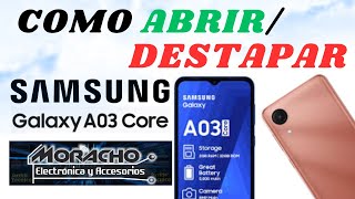 Como DestaparAbrir Samsung A03 CORE SMA032M Fácil y Rápido [upl. by Attela]