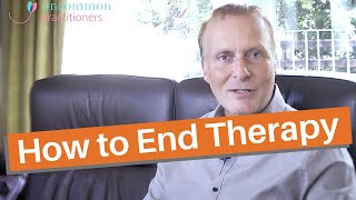 How to End Therapy with Your Clients [upl. by Ewer]