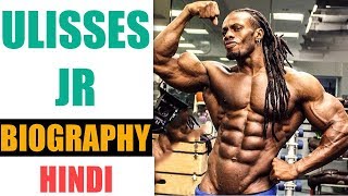 Ulisses Jr BIOGRAPHY  HINDI [upl. by Palma550]