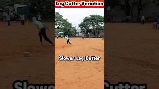 Slower Leg 🪚 Cutter Bowling  Leg Cutter  shorts youtubeshorts talbakhrarbat [upl. by Nidraj122]