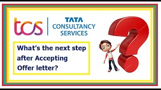 Whats the next step after accepting TCS Offer letter [upl. by Herrmann]