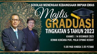 💫MAJLIS GRADUASI TINGKATAN 5 SMK IMPIAN EMAS TAHUN 2023💫 [upl. by Tasia316]