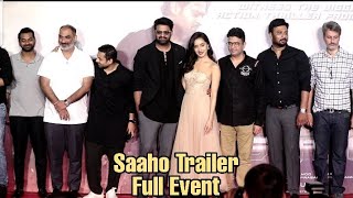 Saaho Official Trailer Launch  Complete Event  Prabhas Shraddha  Tseries [upl. by Robinette]