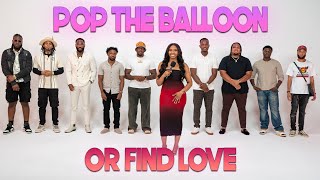 Ep 14 Pop The Balloon Or Find Love  With Arlette Amuli [upl. by Hussein]