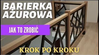 JAK ZROBIĆ BARIERKĘ BALUSTRADE  AŻUROWĄ [upl. by Maghutte]