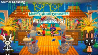 An Island Resort Animal Crossing New Horizons Happy Home Paradise [upl. by Cinnamon]