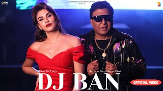 Dj Ban Official Video  Priyanka Tyagi  Ravindra Singh Kaptaan Deep13bhai  New Hindi Song 2023 [upl. by Llednohs]