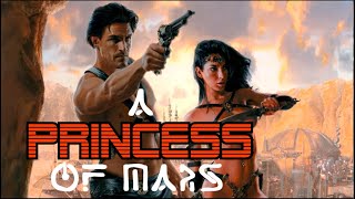 A Princess of Mars Review amp Retrospective [upl. by Shenan]