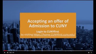 Accepting an Offer of Admission to CUNY [upl. by Ellerrad615]