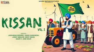 KISSAN vol 1  Jaskaran Grewal  ft Deep Jaggi Jimmy HaarV Jind DNaveen  Punjabi Songs 2024 [upl. by Cuthbert719]