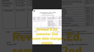 bed 2nd semester exam date change latest update viralvideo trendingnews video trending shorts [upl. by Curnin130]