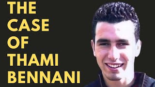 Thami Bennani  Mysterious Disapperance [upl. by Onibas]