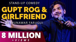 Gupt Rog amp Girlfriend  Standup Comedy  Munawar Faruqui [upl. by Airetal]