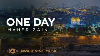 Maher Zain  One Day  ماهر زين Loving Palestine 🇵🇸 [upl. by Danielle]