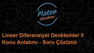 Lineer Diferansiyel Denklemler II  Konu Anlatımı  Soru Çözümü [upl. by Eggett]