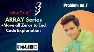 Move all Zeros to End Code Explanation in Telugu [upl. by Tija446]