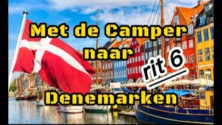 Met de Camper naar Denemarken Rit 6 [upl. by Schofield]