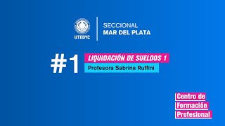 1 LIQUIDACIÓN DE SUELDOS 1  UTEDYC  Centro de Formación Profesional [upl. by Elnore]