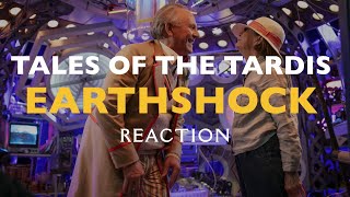 Doctor Who Tales of the Tardis  EARTHSHOCK reaction [upl. by Afira35]