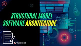 Structural Model in Software Architecture Model  Software Architecture  True Engineer [upl. by Eugenio165]