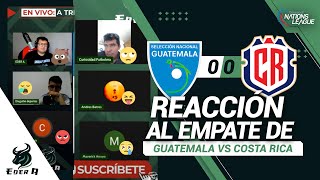 🇨🇷INTENSO DEBATE COSTA RICA FUE MEJOR QUÉ GUATEMALA🇬🇹 CONCACAF NATIONS LEAGUE 🏆 [upl. by Scarrow]