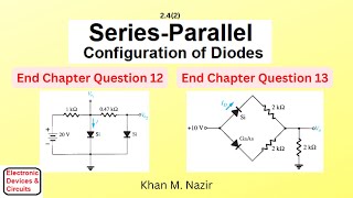 Series Parallel Configuration of Diodes  End Ch Q 212 amp 213  EDC 242English [upl. by Assilat643]