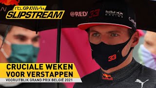 Komende weken cruciaal voor Verstappen  SLIPSTREAM [upl. by Benisch559]